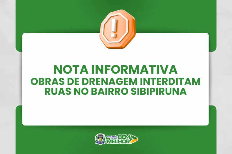 Imagem de compartilhamento para o artigo Obras de drenagem interditam ruas no bairro Sibipiruna em Chapadão do Sul da MS Todo dia